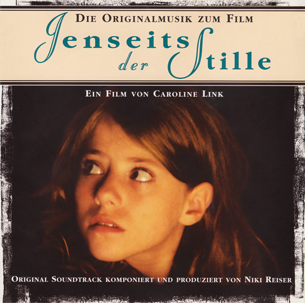 Die Originalmusik Zum Film Jenseits Der Stille