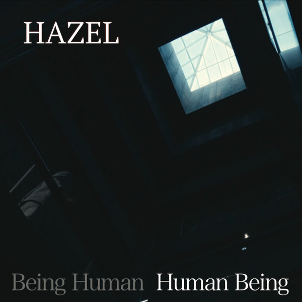 Being Human : Human Being
