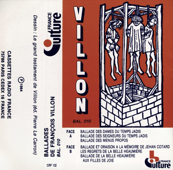 Ballades De François Villon (Vol. 1)