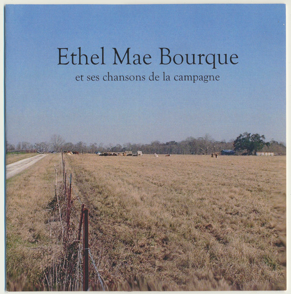 Ethel Mae Bourque Et Ses Chansons De La Campagne