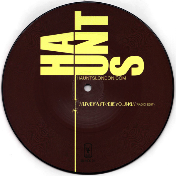 Live Fast Die Young