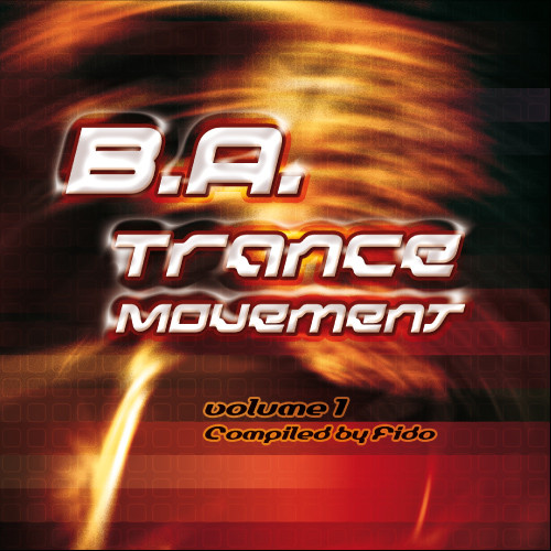B.A. Trance Movement Vol. 1