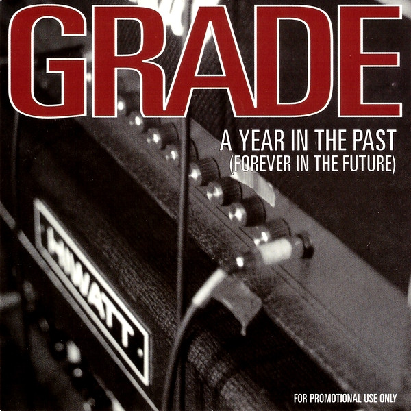A Year In The Past (Forever In The Future)