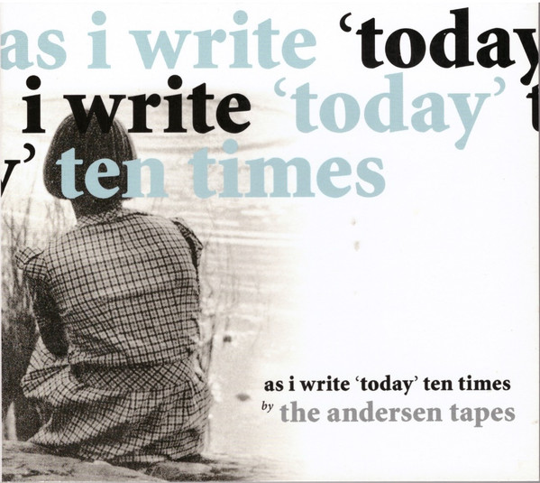 As I Write 'Today' Ten Times