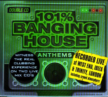 101% Banging House Anthems