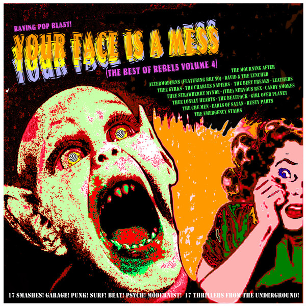 Your Face Is A Mess (The Best Of Rebels Volume 4)