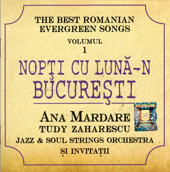 The Best Romanian Evergreen Songs - Volumul 1 - Nopți Cu Lună-n București