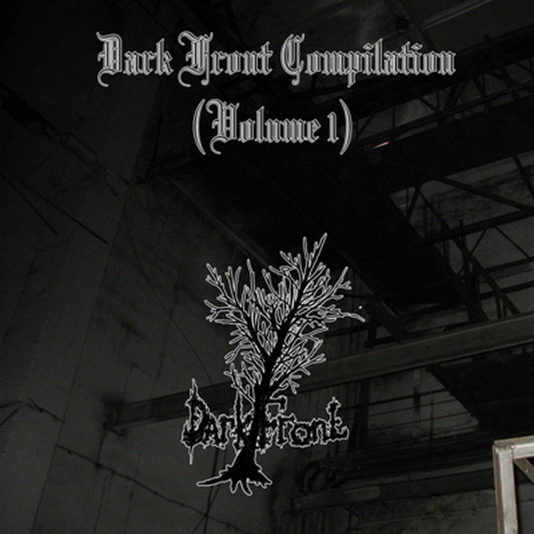 Dark Front Compilation (Volume 1)