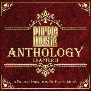 Purple Music Anthology - Chapter II (A Double Injection Of House Music)
