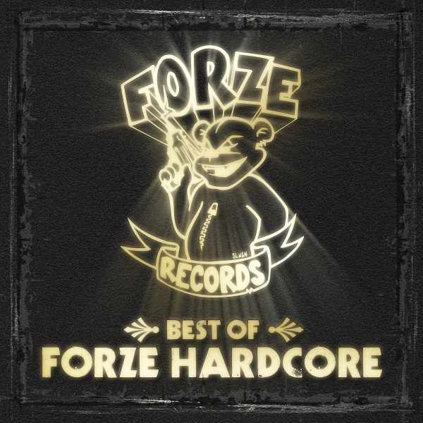 Best Of Forze Hardcore