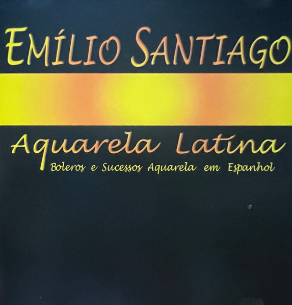Aquarela Latina - Boleros E Sucessos Em Espanhol