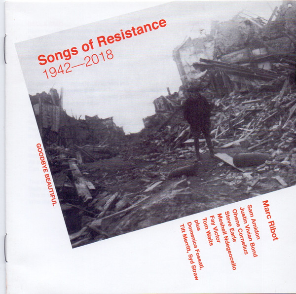 Songs Of Resistance 1942-2018