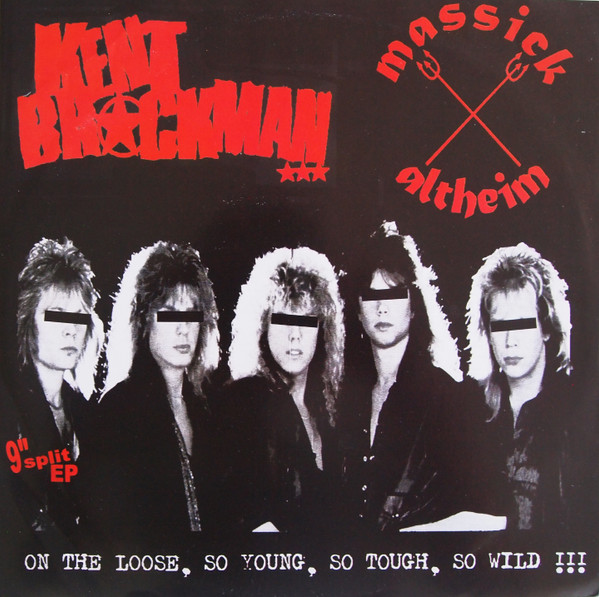 9" Split EP - On The Loose, So Young, So Tough, So Wild !!!
