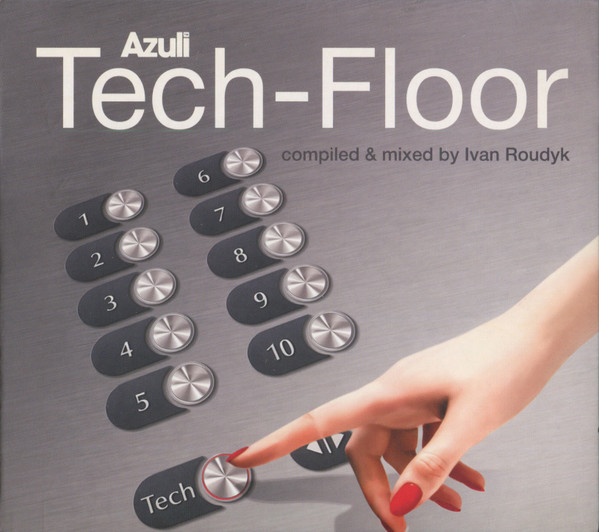 Tech-Floor. Compiled And Mixed By Ivan Roudyk