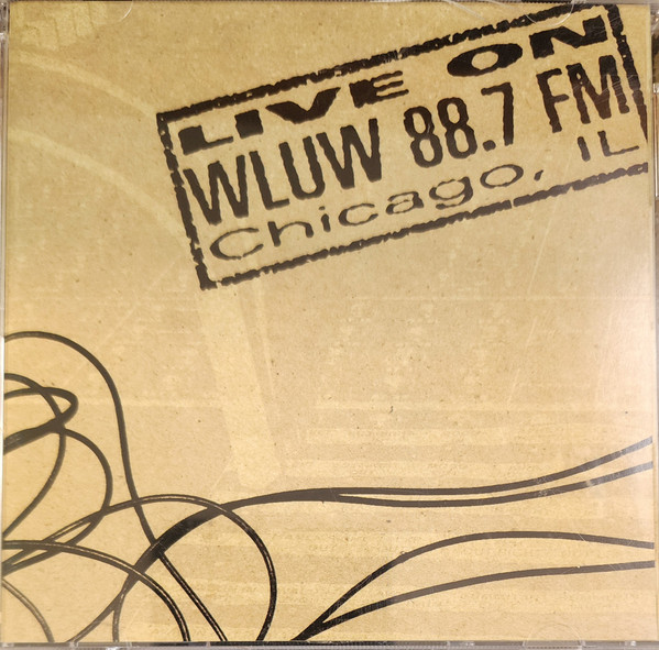 Live On WLUW 88.7 FM Chicago, IL