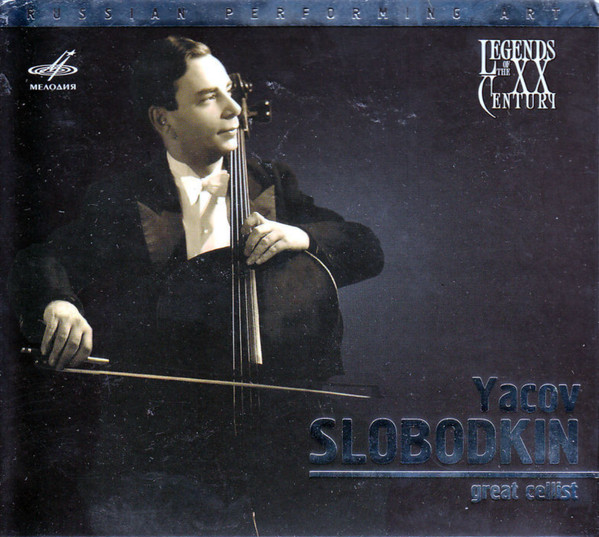 Yacov Slobodkin Great Cellist