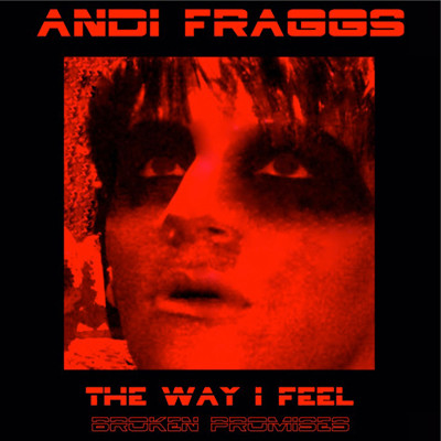 The Way I Feel / Broken Promises
