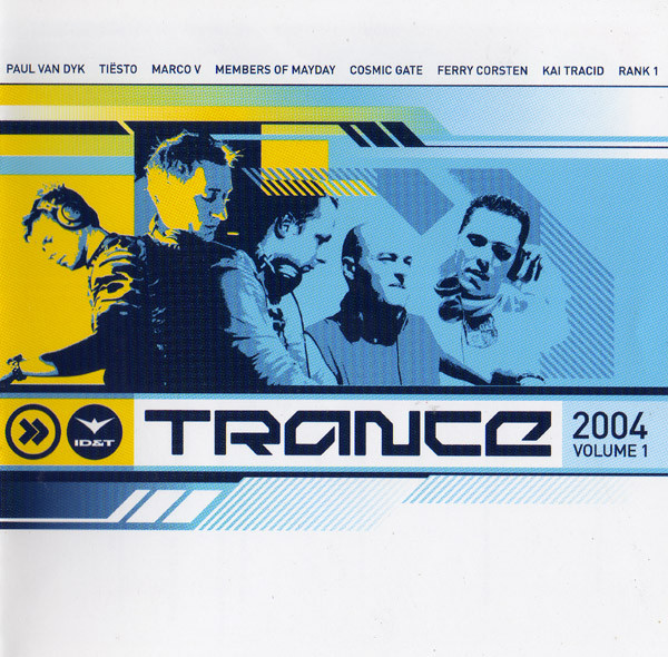 ID&T Trance 2004 Volume 1