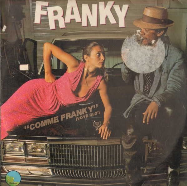 "Comme Franky" (Voyé Dlo')