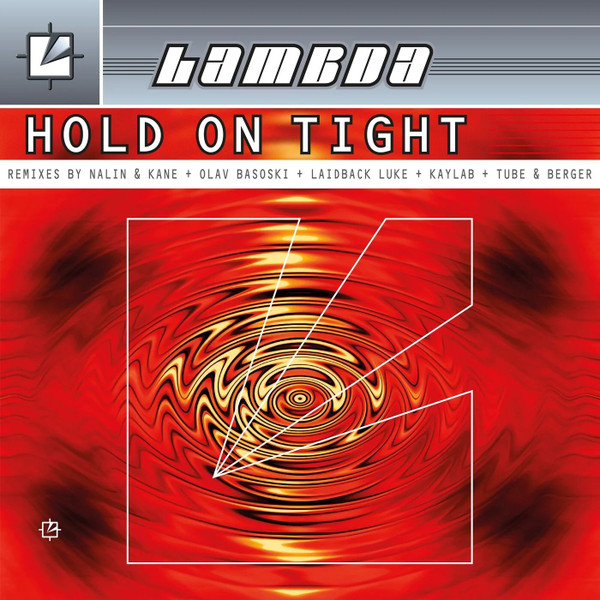 Hold On Tight (Remixes) 