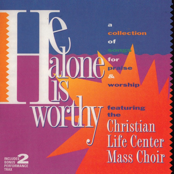 He Alone Is Worthy