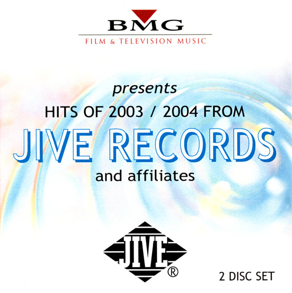 Jive Records - Hits Of 2003 / 2004