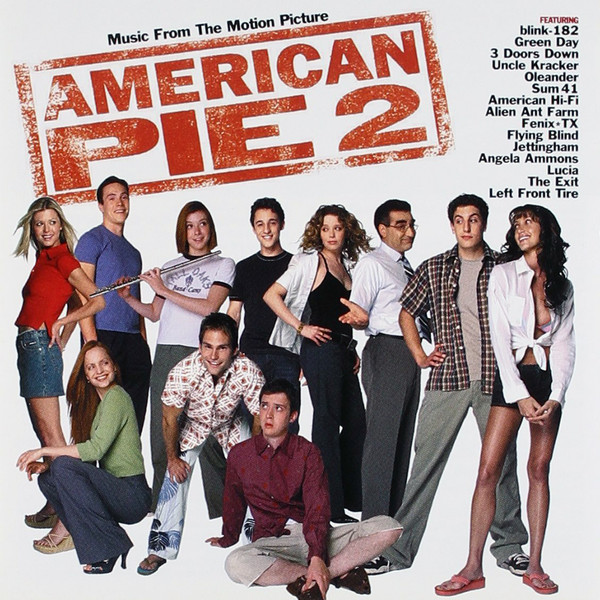 American Pie 2 (Music From The Motion Picture)