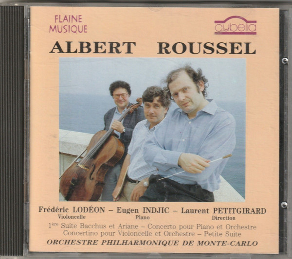 1ère Suite Bacchus Et Ariane — Concerto Pour Piano Et Orchestre — Concertino Pour Violoncelle Et Orchestre — Petit Suite