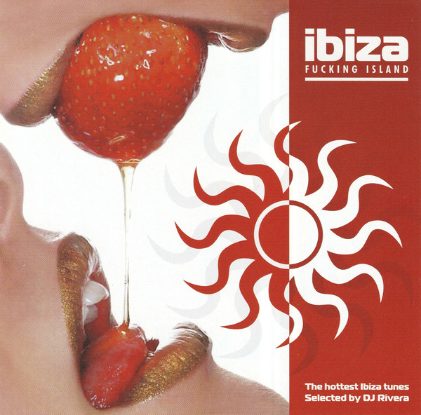 Ibiza Fucking Island