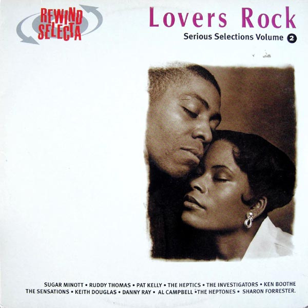 Lovers Rock Serious Selections - Vol. 2