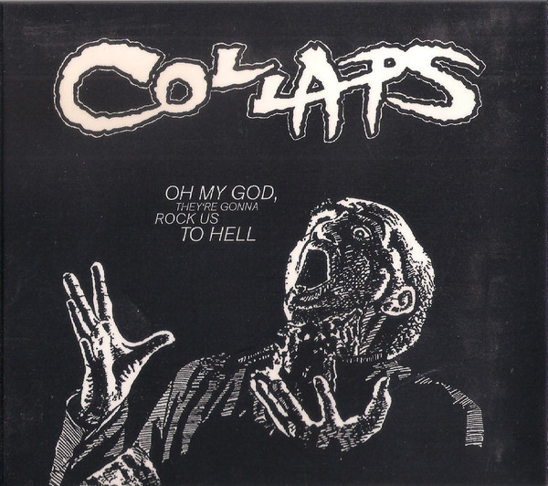 Oh My God, They´re Gonna Rock Us To Hell
