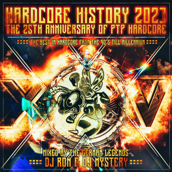 Hardcore History 2023 / The 25th Anniversary Of PTP Hardcore (The Best In Hardcore From The 90's Till Millennium)