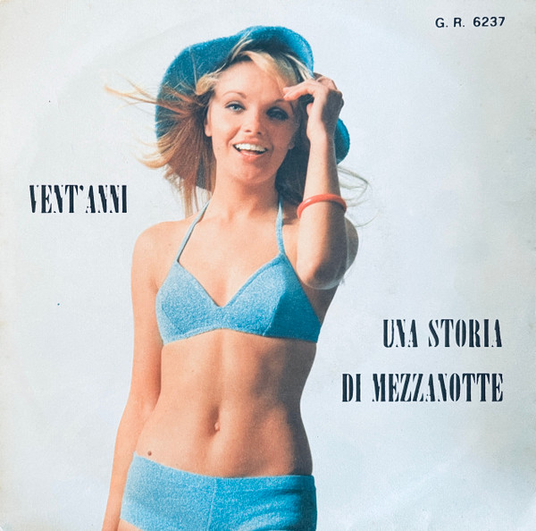 Vent'Anni / Una Storia Di Mezzanotte 