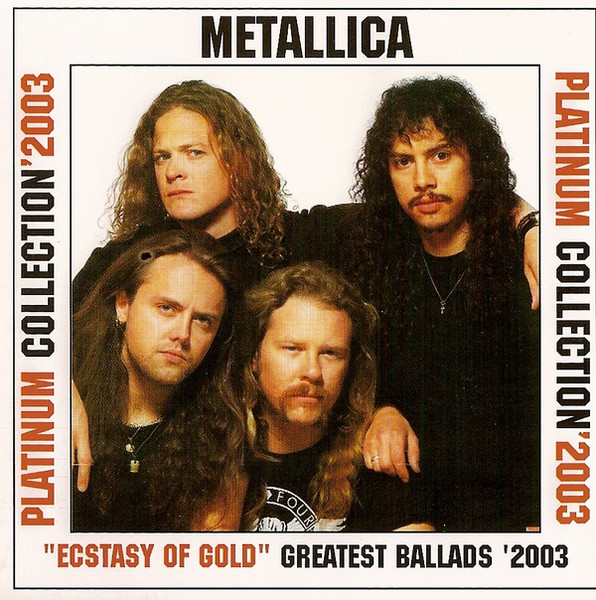Platinum Collection '2003 - "Ecstasy Of Gold" Greatest Ballads '2003