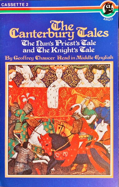 The Canterbury Tales: The Nun's Priest's Tale And The Knight's Tale (Read In Middle English)