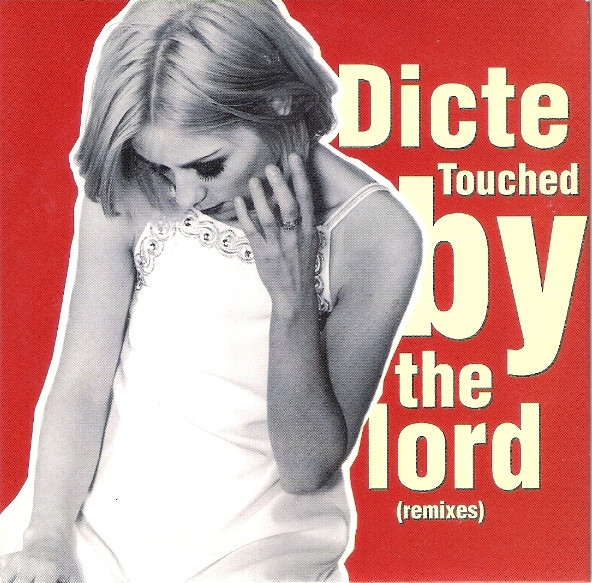 Touched By The Lord (Remixes)