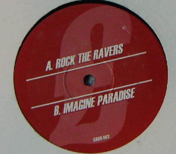 Rock The Ravers / Imagine Paradise