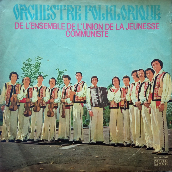 Orchestre Folklorique De L'Ensemble De L'Union De La Jeunesse Communiste