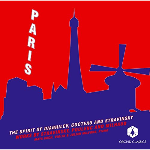 Paris (The Spirit Of Diagilev, Cocteau And Stravinsky)