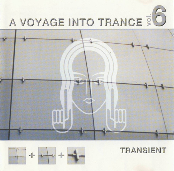 A Voyage Into Trance Vol. 6 - Transient