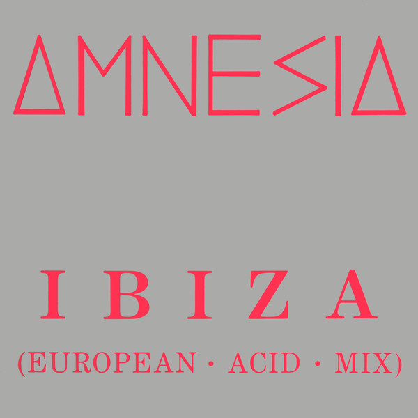 Ibiza (European Acid Mix)