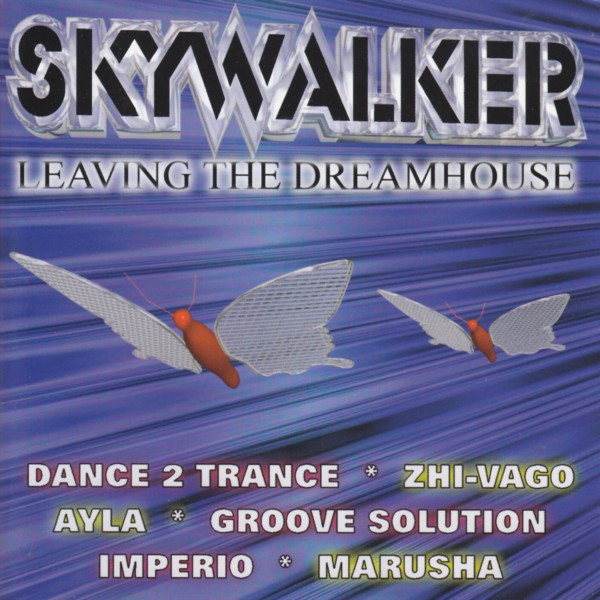 Skywalker - Leaving The Dreamhouse