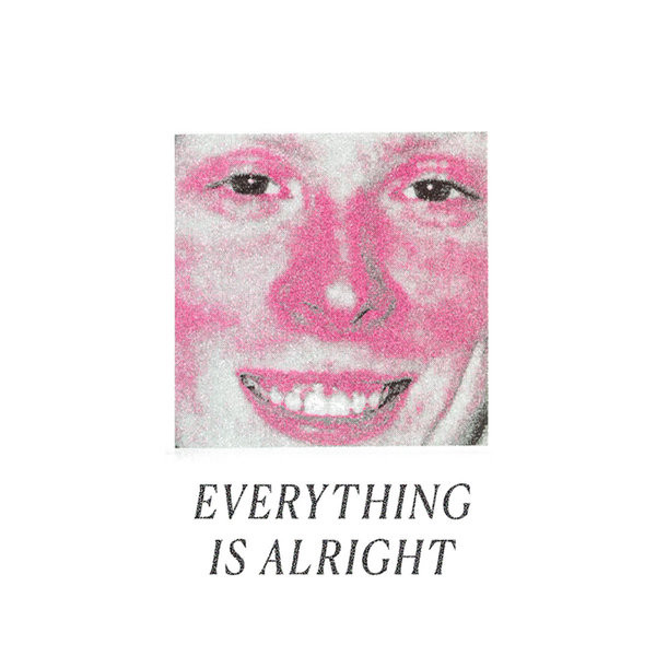 Everything Is Alright