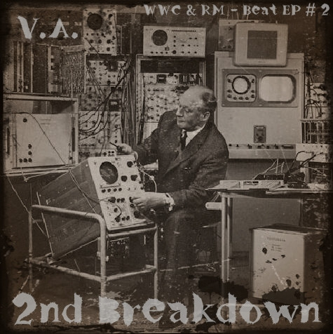 2nd Breakdown (WWC & RM - Beat EP # 2)