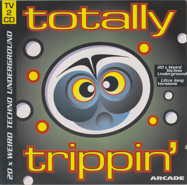 Totally Trippin'