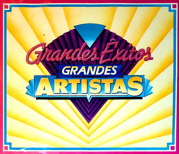 Grandes Êxitos, Grandes Artistas
