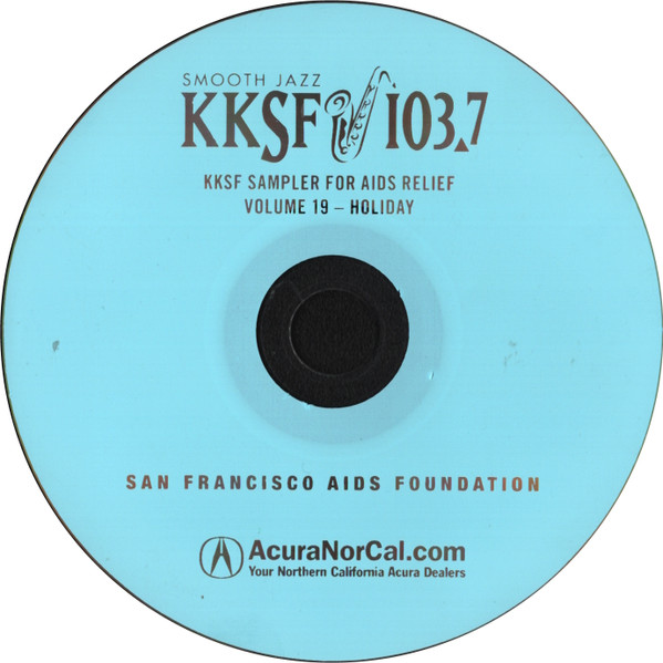 KKSF 103.7 FM Sampler For AIDS Relief Volume 19 - Holiday