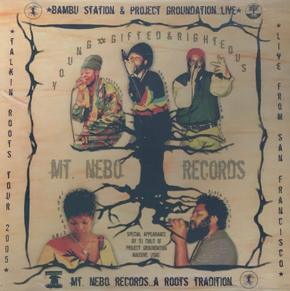 Talkin Roots Tour 2005 - Live From San Francisco 