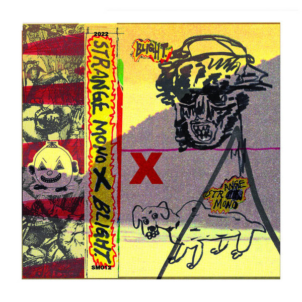 Strange Mono X Blight