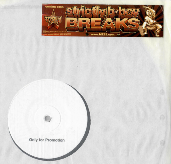 Strictly B-Boy Breaks Volume:1